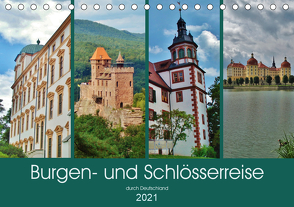 Burgen- und Schlösserreise durch Deutschland (Tischkalender 2021 DIN A5 quer) von Janke,  Andrea