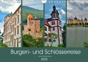 Burgen- und Schlösserreise durch Deutschland (Wandkalender 2022 DIN A4 quer) von Janke,  Andrea