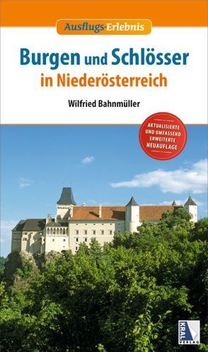 Burgen und Schlösser in Niederösterreich von Bahnmüller,  Wilfried