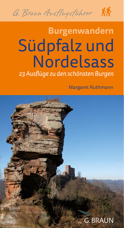 Burgenwandern die Südpfalz und das Nordelsaß von Ruthmann,  Margaret