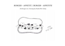 Burger – Appetit / burger – appetite von Hörr-Szalay,  Claudia