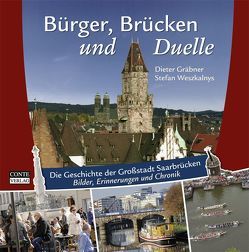 Bürger, Brücken und Duelle von Gräbner,  Dieter, Weszkalnys,  Stefan