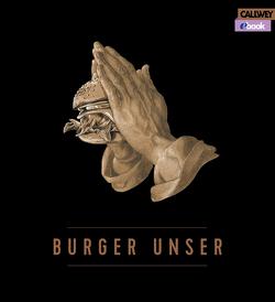 Burger Unser – eBook von Esswein,  Daniel, Jorra,  Nils, Lecloux,  Nicolas, Tzschirner,  Hubertus, Vilgis,  Dr. Thomas