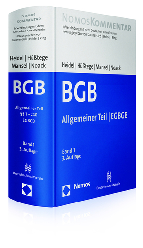 Bürgerliches Gesetzbuch: Allgemeiner Teil – EGBGB von Dauner-Lieb,  Barbara, Heidel,  Thomas, Hüßtege,  Rainer, in Verbindung mit dem Deutschen Anwaltverein, Mansel,  Heinz-Peter, Noack,  Ulrich, Ring,  Gerhard