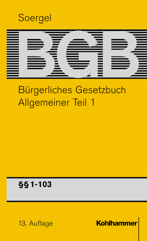 Bürgerliches Gesetzbuch mit Einführungsgesetz und Nebengesetzen (BGB) von Fahse,  Hermann, Hadding,  Walther, Herzler,  Frauke, Marly,  Jochen, Neuhoff,  Klaus, Soergel,  Hans-Theodor