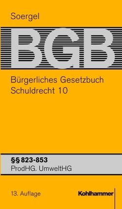 Bürgerliches Gesetzbuch mit Einführungsgesetz und Nebengesetzen (BGB) von Beater,  Axel, Hönn,  Günther, Klein,  Eckardt, Krause,  Rüdiger, Soergel,  Hans-Theodor, Spickhoff,  Andreas, Vinke,  Harald