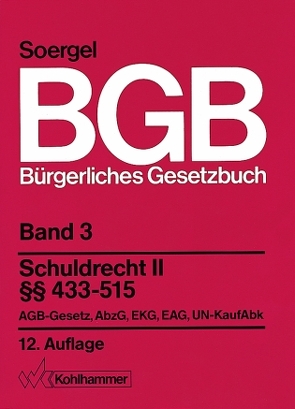 Bürgerliches Gesetzbuch mit Einführungsgesetz und Nebengesetzen (BGB) von Hönn,  Günther, Huber,  Ulrich, Mertens,  Hans-Joachim, Soergel,  Hans-Theodor, Stein,  Ursula