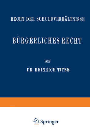 Bürgerliches Recht von Titze,  Heinrich