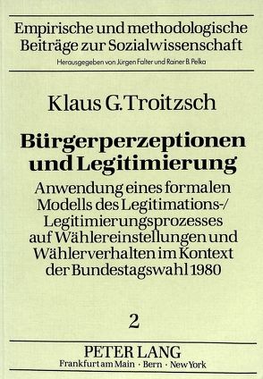 Bürgerperzeptionen und Legitimierung von Troitzsch,  Klaus G.