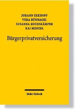 Bürgerprivatversicherung von Bünnagel,  Vera, Eekhoff,  Johann, Kochskämper,  Susanna, Menzel,  Kai