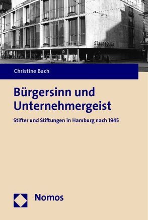 Bürgersinn und Unternehmergeist von Bach,  Christine