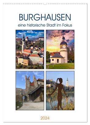 Burghausen, eine historische Stadt im Fokus (Wandkalender 2024 DIN A2 hoch), CALVENDO Monatskalender von Huschka,  Klaus-Peter