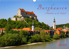 Burghausen – Mittelalter an der Salzach (Wandkalender 2022 DIN A3 quer) von Collection,  Prime