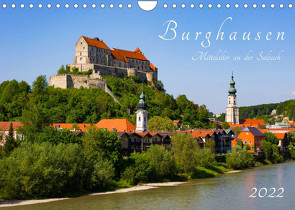 Burghausen – Mittelalter an der Salzach (Wandkalender 2022 DIN A4 quer) von Selection,  Prime