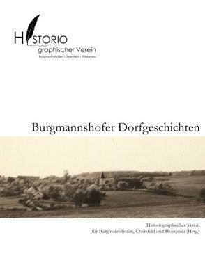 Burgmannshofer Dorfgeschichten von Weigl,  Tobias