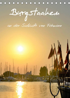 Burgstaaken an der Südküste von Fehmarn (Tischkalender 2023 DIN A5 hoch) von Grobelny,  Renate