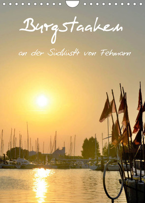 Burgstaaken an der Südküste von Fehmarn (Wandkalender 2022 DIN A4 hoch) von Grobelny,  Renate