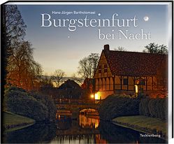 Burgsteinfurt bei Nacht von Bartholomaei,  Hans-Jürgen