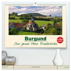 Burgund – Das grüne Herz Frankreichs (hochwertiger Premium Wandkalender 2024 DIN A2 quer), Kunstdruck in Hochglanz von LianeM,  LianeM