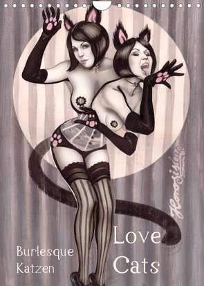 Burlesque Love Cats Katzen (Wandkalender 2023 DIN A4 hoch) von Horwath,  Sara