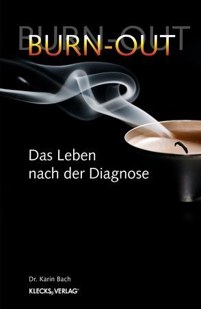 Burn-Out von Bach,  Karin
