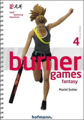 Burner Games Fantasy von Sutter,  Muriel