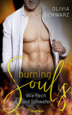 Burning Souls – Wie Pech und Schwefel von Schwarz,  Olivia