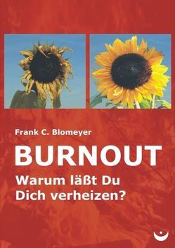 Burnout von Blomeyer,  Frank C.