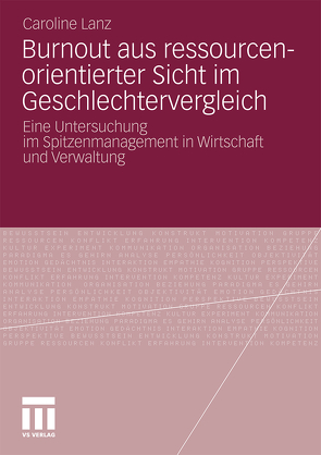 Burnout aus ressourcenorientierter Sicht im Geschlechtervergleich von Lanz,  Caroline