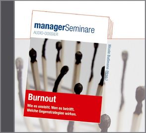 Burnout – managerSeminare Audio-Dossier von Bussmann,  Nicole