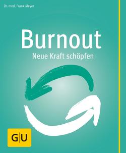 Burnout von Meyer,  Dr. med. Frank