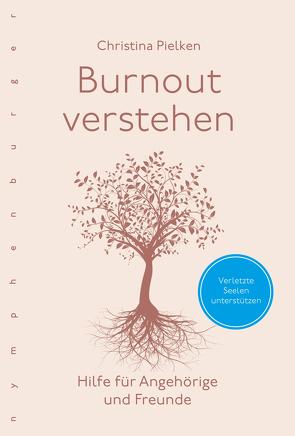 Burnout verstehen von Pielken,  Christina