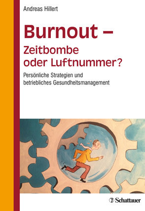 Burnout – Zeitbombe oder Luftnummer? von Hillert,  Andreas