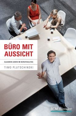 Büro mit Aussicht von Plutschinski,  Timo