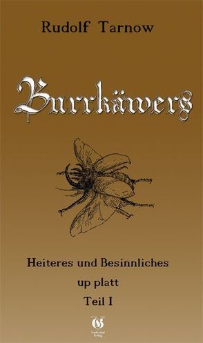 Burrkäwers – Heiteres und Besinnliches up platt von Herbst,  Hans J, Tarnow,  Rudolf