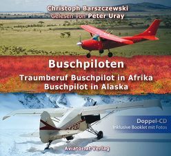 „Buschpiloten“ von Barszczewski,  Christoph, Ragg,  Hannelore, Uray,  Peter