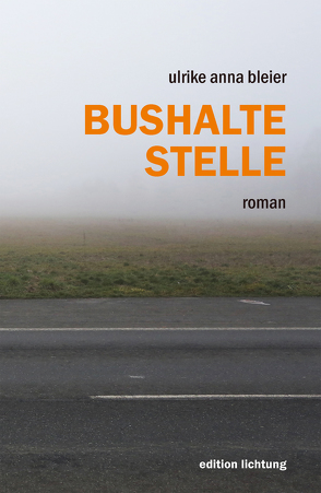 Bushaltestelle von Bleier,  Ulrike Anna