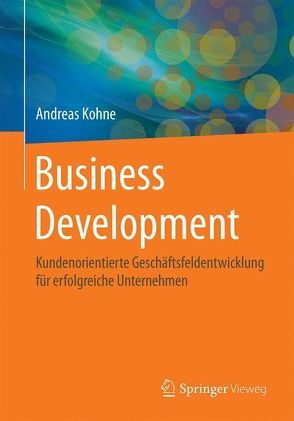 Business Development von Kohne,  Andreas