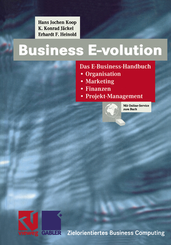 Business E-volution von Fedtke,  Stephen, Heinold,  Erhardt F., Jäckel,  K. Konrad, Koop,  Hans Jochen