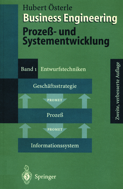 Business Engineering. Prozeß- und Systementwicklung von Österle,  Hubert