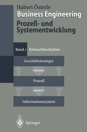 Business Engineering. Prozeß- und Systementwicklung von Österle,  Hubert