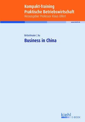 Business in China von Britzelmaier,  Bernd, Xu,  Yan