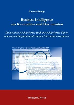 Business Intelligence aus Kennzahlen und Dokumenten von Bange,  Carsten