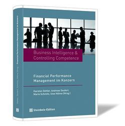 Business Intelligence & Controlling Competence von Höhne,  Uwe, Oehler,  Karsten, Schmitz,  Mario, Seufert,  Andreas