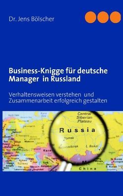 Business-Knigge  für deutsche Manager  in Russland von Bölscher,  Jens