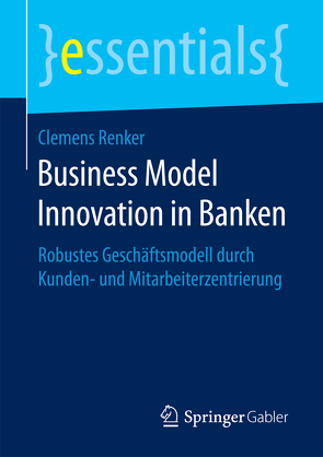 Business Model Innovation in Banken von Renker,  Clemens