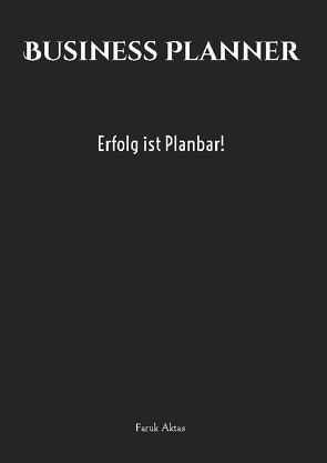Business Planner von Aktas,  Faruk