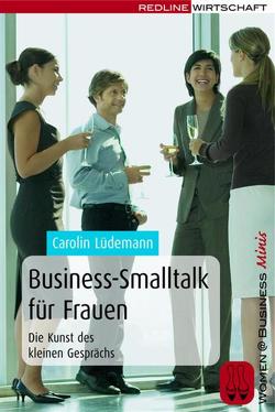 Business-Smalltalk für Frauen von Lüdemann,  Carolin