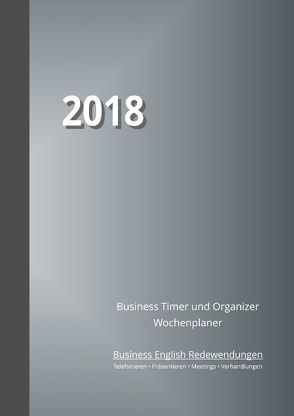 Business Timer und Organizer A5 Kalender 2018 – Wochenplaner – Terminplaner von Joyne,  Sarah Ela