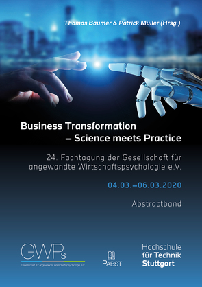 Business Transformation – Science meets Practice von Bäumer,  Thomas, Müller,  Patrick